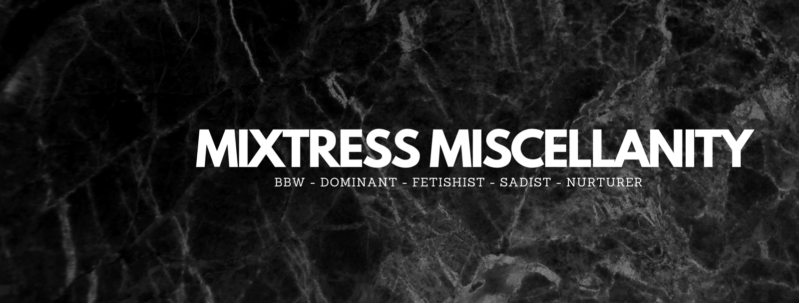 Banner of goddexmiscellanitybbw