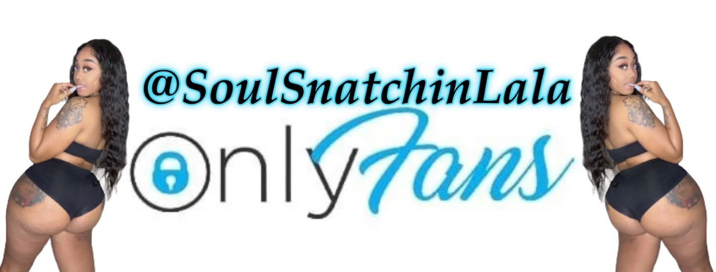 Banner of soulsnatchinlala